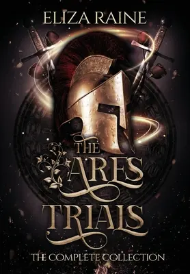 Az Arész-próbák: Ares Ares: The Complete Collection - The Ares Trials: The Complete Collection