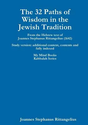 A bölcsesség 32 útja a zsidó hagyományban - The 32 Paths of Wisdom in the Jewish Tradition