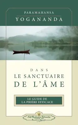 Dans Le Sanctuaire de L'Ame (ISS francia) - Dans Le Sanctuaire de L'Ame (ISS French)