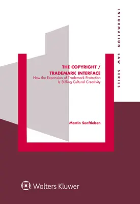 A szerzői jog és a védjegyek határfelülete: Hogyan fojtja el a kulturális kreativitást a védjegyoltalom kiterjesztése? - The Copyright / Trademark Interface: How the Expansion of Trademark Protection Is Stifling Cultural Creativity