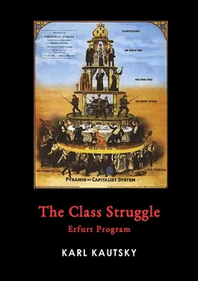 Az osztályharc: Erfurti program - The Class Struggle: Erfurt Program