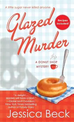 Glazed Murder (Mázas gyilkosság): A Donut Shop Mystery - Glazed Murder: A Donut Shop Mystery