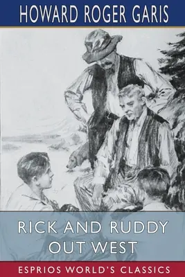 Rick és Ruddy nyugaton (Esprios Classics) - Rick and Ruddy Out West (Esprios Classics)