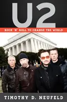 U2: Rock 'n' Roll to Change the World