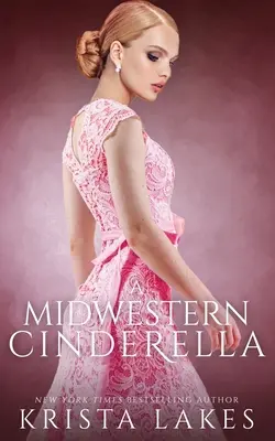 Popelka ze Středozápadu - A Midwestern Cinderella