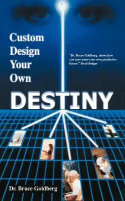 Tervezd meg a saját sorsodat - Custom Design Your Own Destiny