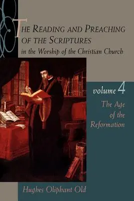 A reformáció kora: kötet: A reformáció kora: A reformáció kora: 4. kötet - The Age of the Reformation: Vol.4