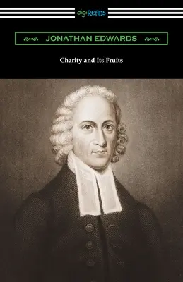 A szeretet és annak gyümölcsei - Charity and Its Fruits