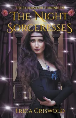 Az éjszakai boszorkányok - The Night Sorceresses
