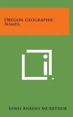 Oregoni földrajzi nevek - Oregon Geographic Names