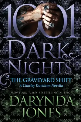 The Graveyard Shift: A Charley Davidson Novella