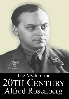 A 20. század mítosza - The Myth of the 20th Century