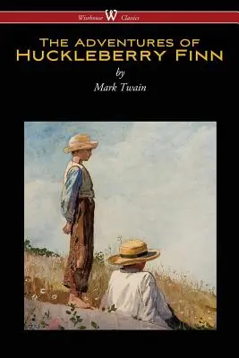 Huckleberry Finn kalandjai (Wisehouse Classics Edition) - The Adventures of Huckleberry Finn (Wisehouse Classics Edition)