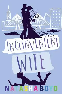 Inconvenient Wife