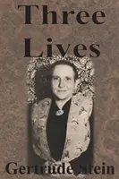 Három élet - Three Lives