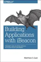 Alkalmazások építése az iBeacon segítségével - Building Applications with iBeacon