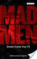 Mad Men: TV: Az álom valóra válik - Mad Men: Dream Come True TV