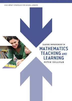 Vezető fejlesztés a matematika tanításában és tanulásában - Leading Improvement in Mathematics Teaching and Learning