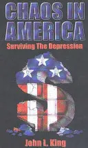 Káosz Amerikában: Túlélni a gazdasági válságot - Chaos in America Surviving the Depression