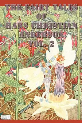 Hans Christian Anderson meséi 2. kötet - The Fairy Tales of Hans Christian Anderson Vol. 2