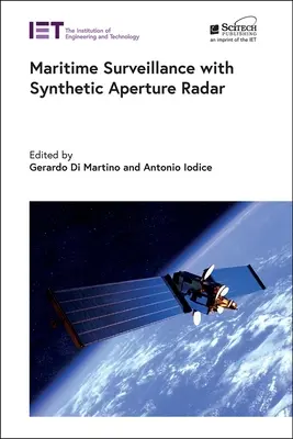 Tengeri megfigyelés szintetikus apertúrájú radarral - Maritime Surveillance with Synthetic Aperture Radar