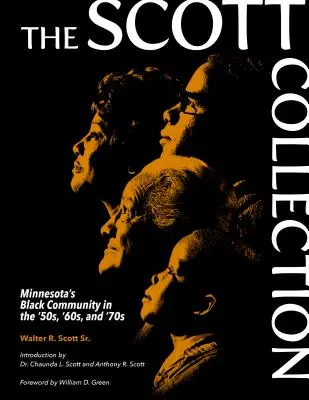 A Scott-gyűjtemény: Minnesota fekete közössége az '50-es, '60-as és '70-es években - The Scott Collection: Minnesota's Black Community in the '50s, '60s, and '70s