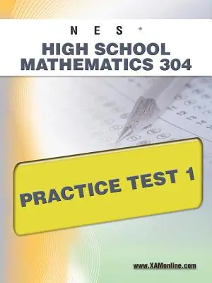 NES Középiskolai matematika 304 Gyakorlati teszt 1 - NES Highschool Mathematics 304 Practice Test 1