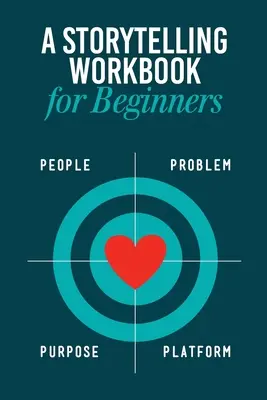 Mesemondás munkafüzet kezdőknek: Munkafüzet 100 történet ötleteléséhez, gyakorlásához és megalkotásához - Storytelling Workbook for Beginners: A Workbook to Brainstorm, Practice, and Create 100 Stories