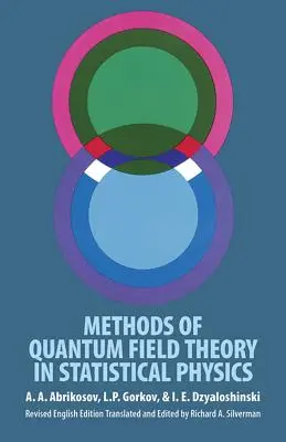 A kvantumtérelmélet módszerei a statisztikus fizikában - Methods of Quantum Field Theory in Statistical Physics