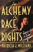 A faj és a jogok alkímiája - The Alchemy of Race and Rights