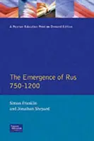 Oroszország kialakulása 750-1200 - The Emergence of Russia 750-1200