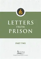 Levelek a börtönből, második rész - Letters from Prison, Part Two