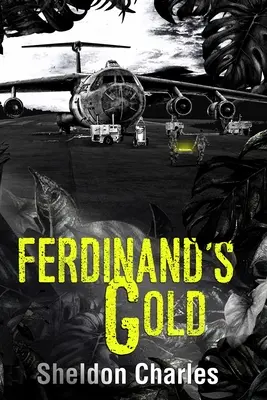 Ferdinánd aranya - Ferdinand's Gold