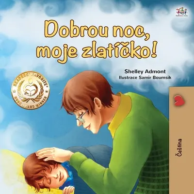Jó éjt, szerelmem! (Cseh gyerekkönyv) - Goodnight, My Love! (Czech Children's Book)