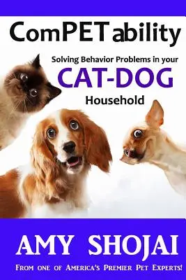 Versenyképesség: Viselkedési problémák megoldása a macska-kutya háztartásban - Competability: Solving Behavior Problems in Your Cat-Dog Household