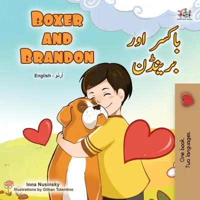 Boxer és Brandon (angol urdu kétnyelvű könyv gyerekeknek) - Boxer and Brandon (English Urdu Bilingual Book for Kids)