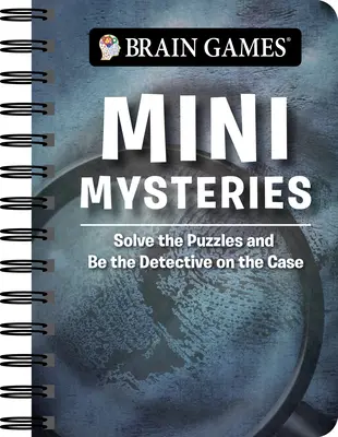 Agyjátékok Mini rejtélyek: Oldd meg a rejtvényeket és légy te a nyomozó az ügyben - Brain Games Mini Mysteries: Solve the Puzzles and Be the Detective on the Case