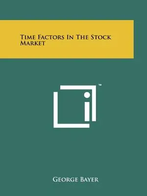 Időfaktorok a tőzsdén - Time Factors In The Stock Market