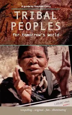 Törzsi népek a holnap világáért - Tribal Peoples for Tomorrow's World