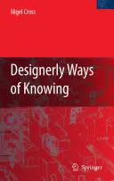 A tudás tervezői útjai - Designerly Ways of Knowing