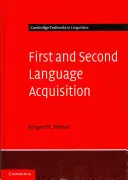 Első és második nyelv elsajátítása - First and Second Language Acquisition