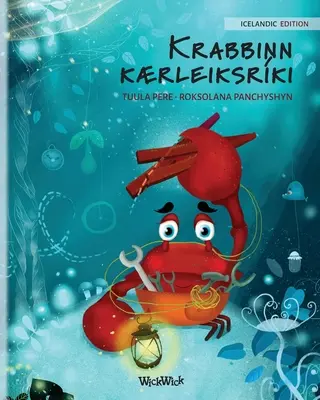 Krabbinn krleiksrki (A gondoskodó rák izlandi kiadása