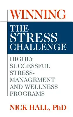 A stressz kihívásának megnyerése - Winning the Stress Challenge