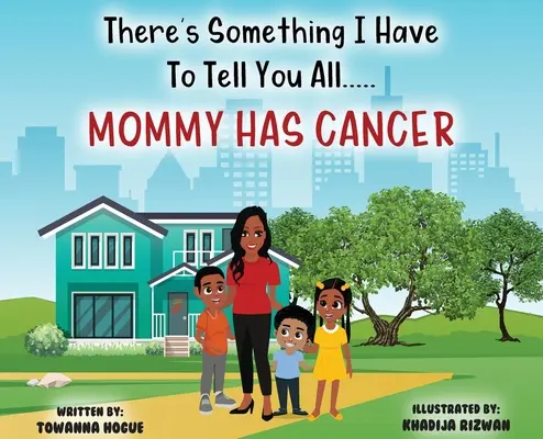 Van valami, amit el kell mondanom nektek... Anyuci rákos! - There's Something I Have To Tell You All...Mommy Has Cancer!