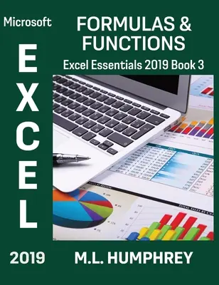 Excel 2019 képletek és függvények - Excel 2019 Formulas & Functions