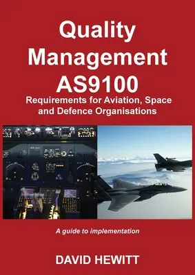 Minőségirányítás: Követelmények a légiközlekedési, űrkutatási és védelmi szervezetek számára - Quality Management: Requirements for Aviation, Space and Defence Organisations