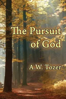Isten keresése - The Pursuit of God