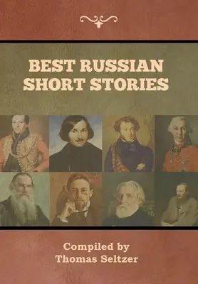 A legjobb orosz novellák - Best Russian Short Stories
