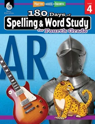 180 nap helyesírás és szótanulás negyedik osztályosoknak: Gyakorlás, értékelés, diagnózis - 180 Days of Spelling and Word Study for Fourth Grade: Practice, Assess, Diagnose