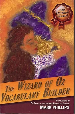 Az Óz, a nagy varázsló szókincsfejlesztő - The Wizard of Oz Vocabulary Builder